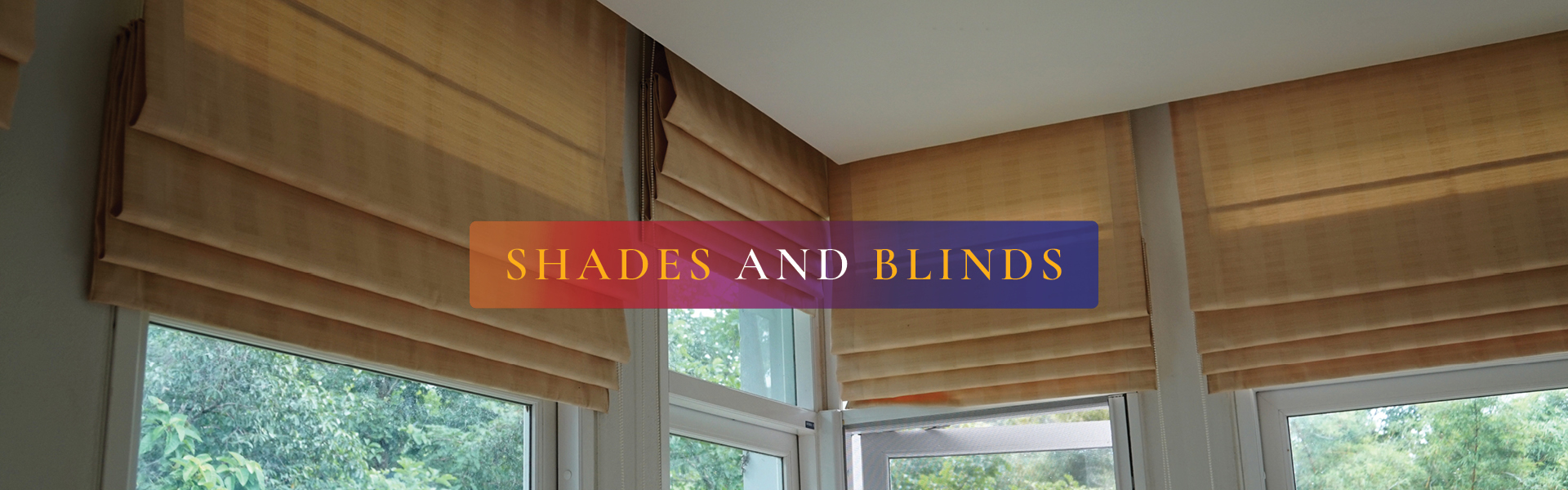 shades and blinds